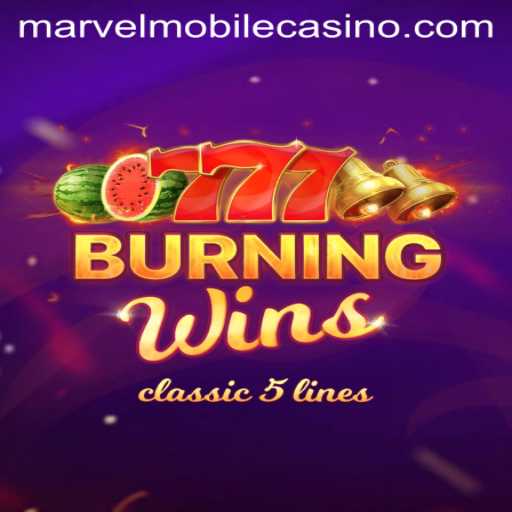 Discover the Excitement of BurningWins at MarvelCasino