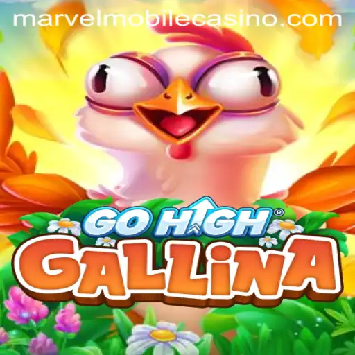 Discover the Thrills of GoHighGallina at MarvelCasino