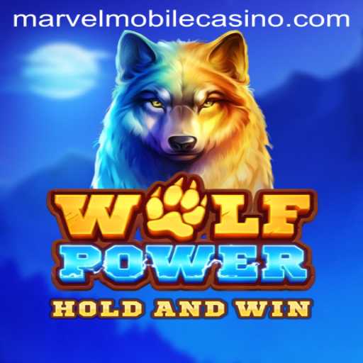 Exploring the Marvelous World of WolfPower at MarvelCasino